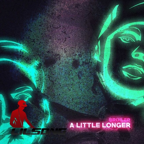 Broiler - A Little Longer